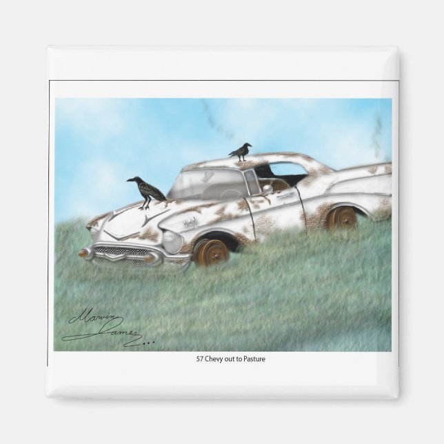 57 Chevy out to Weide. Magnet (Vorne)