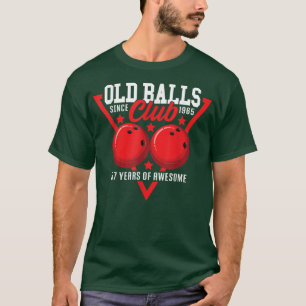 57. Geburtstag I Old Balls Club I Bowling Ball T-Shirt