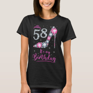 58 Es ist mein Geburtstag Pink High Heel 58. Gebur T-Shirt