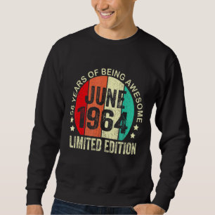 58 Jahre alt Juni 1964 58. Geburtstag Sweatshirt
