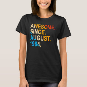 58 Jahre alt Vintag Phantastisch seit August 1964 T-Shirt