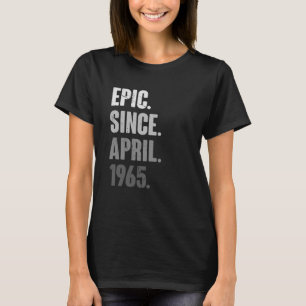 58 Jahre Vintag 1965 April Geburtstag 58. Deko T-Shirt