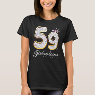59 & fabulous 59 Years Old 59 th Birthday Diamond  T-Shirt