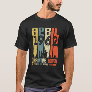 59. Geburtstagsdekoration April 1962 Männer Frauen T-Shirt
