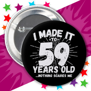 59 Jahre alt Sarcastic Meme Funny 59. Geburtstag Button