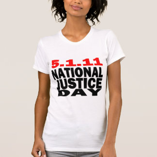 5/1/2011 NATIONALER GERECHTIGKEITS-TAG T-Shirt