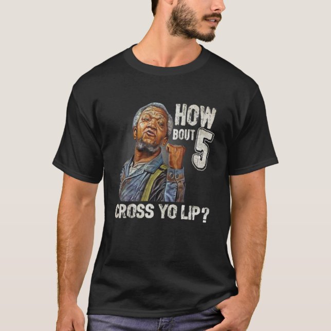 5 Cross Sanford und Son Funny für Männer und Fraue T-Shirt (Vorderseite)