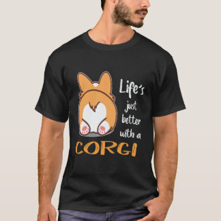 5 Das Leben ist einfach besser mit einem Corgi T-Shirt