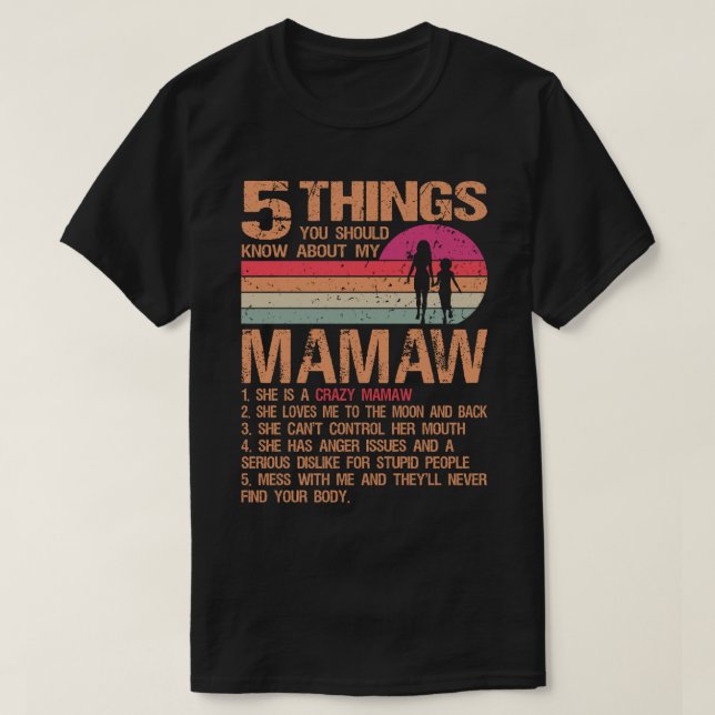 5 Dinge, die Sie über die D meiner Mutter wissen s T-Shirt (Design vorne)