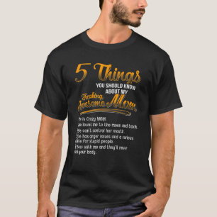 5 Dinge, die Sie über mein Freaking Phantastisch w T-Shirt