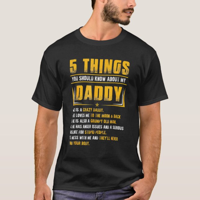 5 Dinge, die Sie über mein Vater D wissen sollten T-Shirt (Vorderseite)