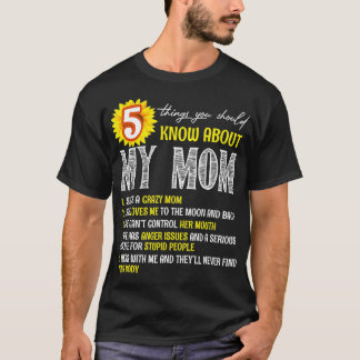 5 Dinge, die Sie über meine Mama Sonnenblume wisse T-Shirt