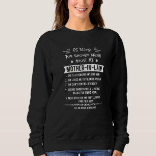 5 Dinge, die Sie über meine Mutter im Recht wissen Sweatshirt