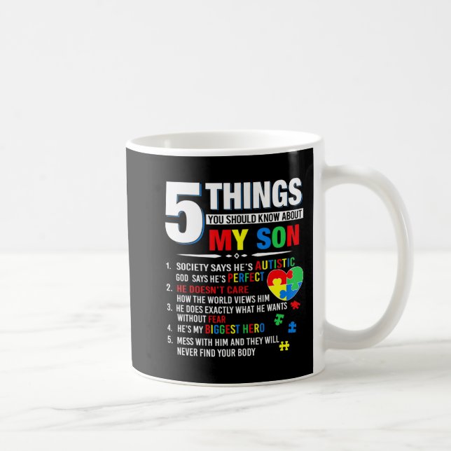 5 Dinge, die Sie über meine Son Autismus Aware wis Kaffeetasse (Rechts)
