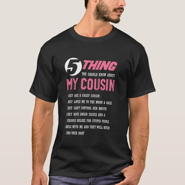 5 Dinge, die Sie über meinen Cousin Niedlich Fami  T-Shirt (Vorderseite)