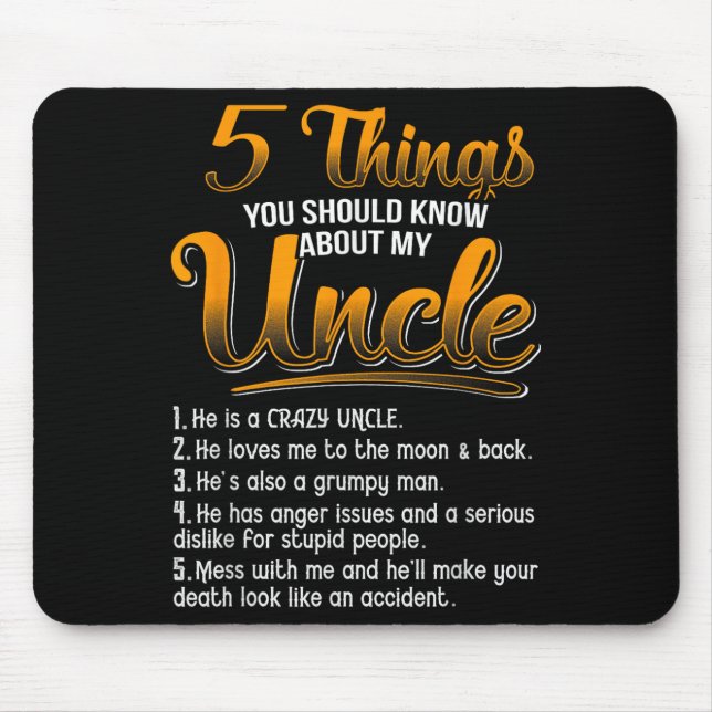 5 Dinge, die Sie über meinen Onkel Funny Chri wiss Mousepad (Vorne)