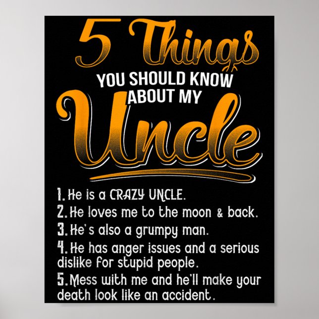 5 Dinge, die Sie über meinen Onkel Funny Chri wiss Poster (Vorne)