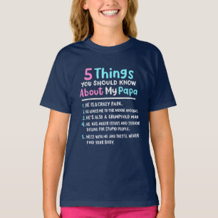 5 Dinge, die Sie über meinen Papa Funny wissen sol T-Shirt