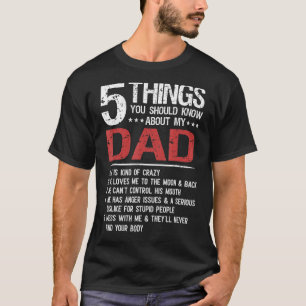 5 Dinge, die Sie über meinen Vater Vatertag wissen T-Shirt
