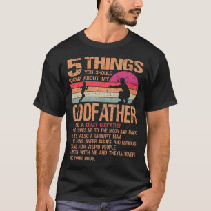 5 Dinge, die Sie über meinen Vater wissen sollten T-Shirt