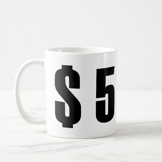 5 Dollar Kaffeetasse (Links)