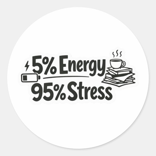 5% Energie 95% Stress Aufkleber (Vorderseite)