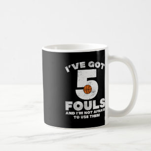 5 Fouls Basketball Spaß Baller Player Me Kaffeetasse