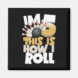 5. Geburtstag Bowling Kinder ich bin 5 So Roll ich Magnet