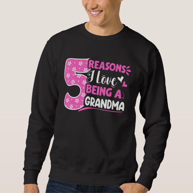 5 Gründe für die Liebe, Oma zu sein Sweatshirt (Vorderseite)