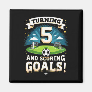 5 Jahre alt werden und Tore schießen 5. Geburtstag Magnet