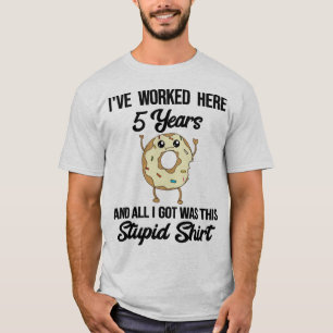 5 Jahre Arbeitserwerb Geschenk Funny Donut T-Shirt