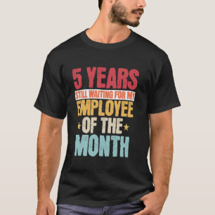 5 Jahre Betriebszugehörigkeit Mitarbeiter - 5 Jahr T-Shirt