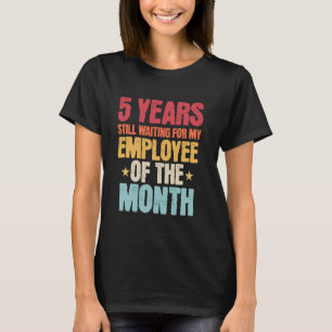 5 Jahre Betriebszugehörigkeit Mitarbeiter 5 Jahre T-Shirt