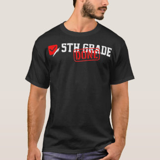 5. Klasse Geschehen Letzten Tag der Schule 5. Klas T-Shirt