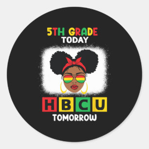 5. Klasse heute Hbcu Tomorrow Historisch Black C Runder Aufkleber