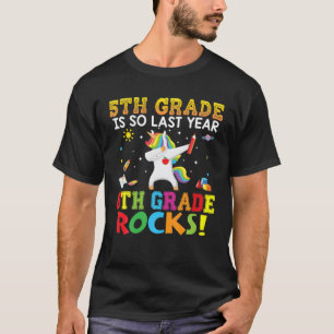 5. Klasse ist so im letzten Jahr 6. Rocks 6. Dabbi T-Shirt