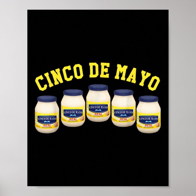5 Mayonnaise Jars Funny Cinco De Mayo Poster (Vorne)