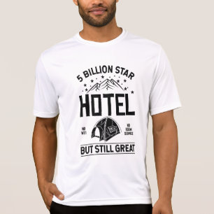 5-Milliarden-Sterne-Hotel, aber trotzdem gut T-Shirt