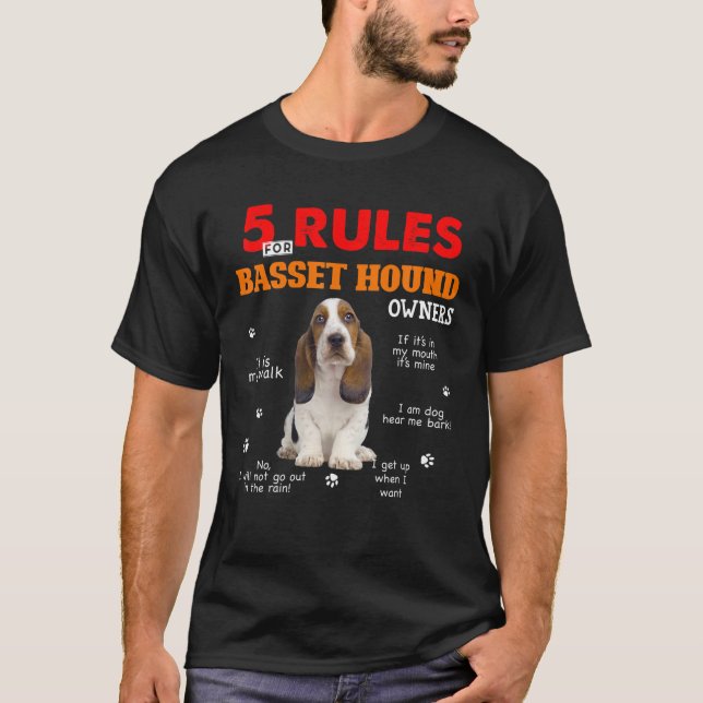 5 Regeln für Besitzer von Basset Hound T-Shirt (Vorderseite)