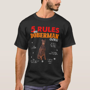 5 Regeln für Besitzer von Doberman Pinscher T-Shirt