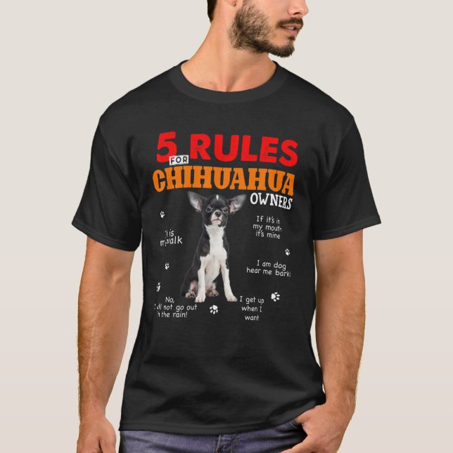 5 Regeln für die Eigentümer von Chihuahua T-Shirt (Vorderseite)