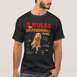 5 Regeln für Goldendoodle-Eigentümer T-Shirt