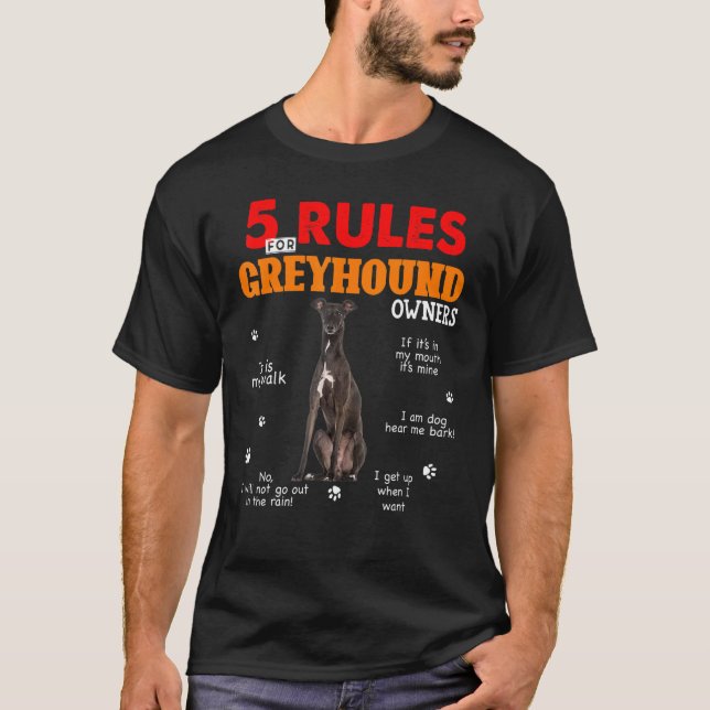 5 Regeln für Windhunde-Eigentümer T-Shirt (Vorderseite)