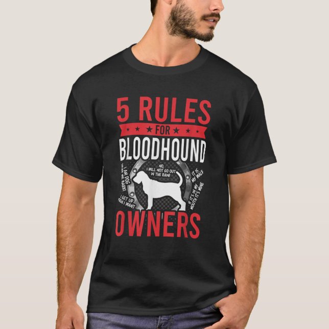 5 Rules for Bloodhound Dog Lover Men Women  T-Shirt (Vorderseite)