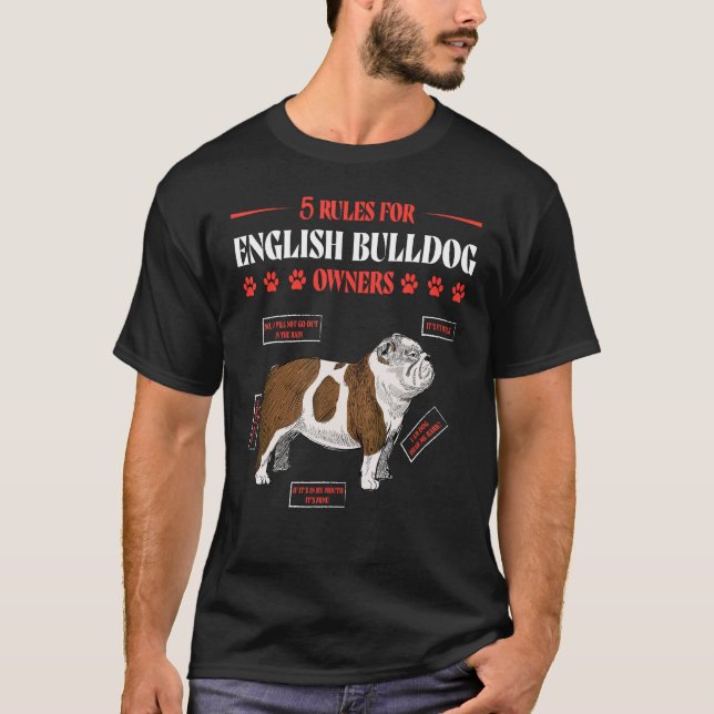 5 Rules for English Bulldog Owners Dog  Saying T-Shirt (Vorderseite)