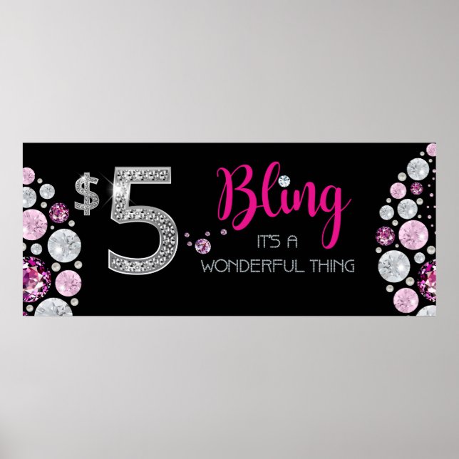 5 $ Schmuckbanner - Bling Poster (Vorne)