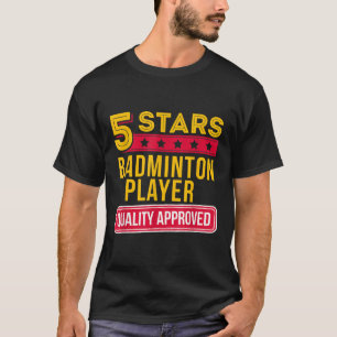 5 Sterne Badminton-Spieler - Lustiges Racquet Spor T-Shirt