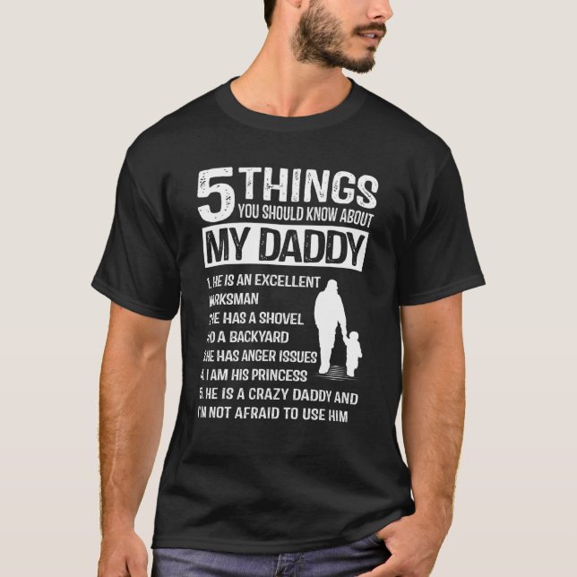5 Things About My Daddy   Father Day   from Daught T-Shirt (Vorderseite)