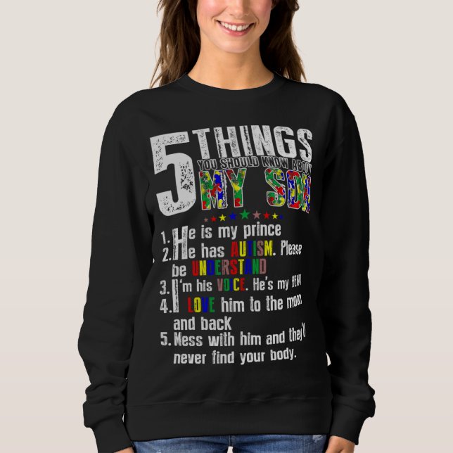 5 Things About My Son Autism Awareness Support for Sweatshirt (Vorderseite)