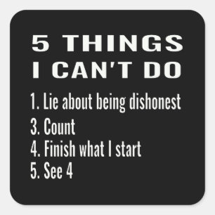 5 things I can't do Quadratischer Aufkleber